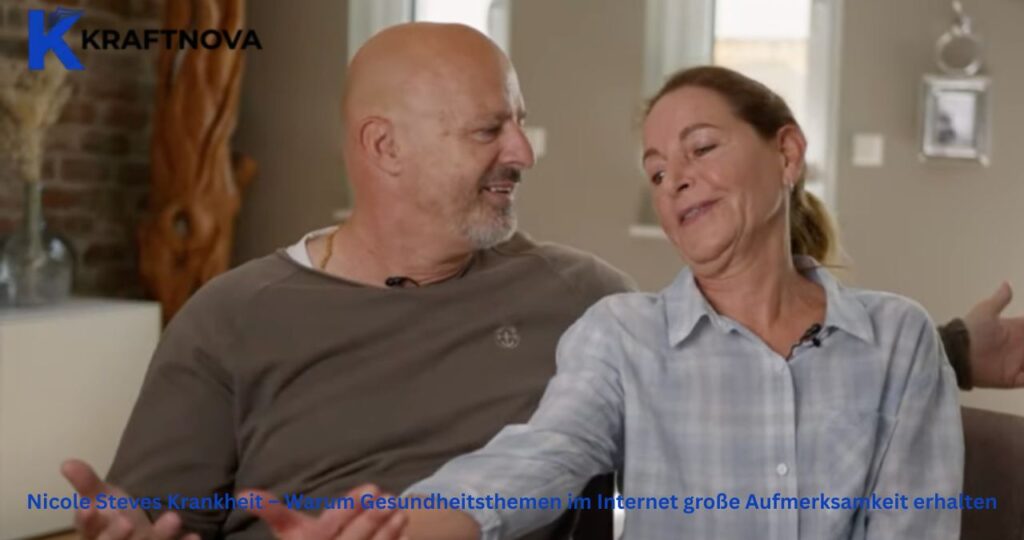 Nicole Steves Krankheit – Warum Gesundheitsthemen im Internet große Aufmerksamkeit erhalten